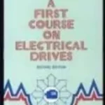 A First Course on Electrical Drives 2nd Edition by SK Pillai