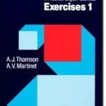 A Practical English Grammar Exercises 1 3rd Edition by Thomson and Martinet