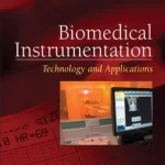 Biomedical Instrumentation Technology and Applications 2nd Edition by R Khandpur