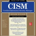 CISM Certified Information Security Manager All-in-One Exam Guide 2nd Edition by Peter Gregory