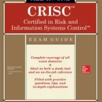 CRISC Certified in Risk and Information Systems Control All-in-One Exam Guide 1st Edition by Bobby Rogers, Dawn Dunkerley