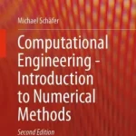 Computational Engineering Introduction to Numerical Methods 2nd Edition