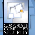 Corporate Computer Security 4th Edition by Randall J Boyle and Raymond R Panko