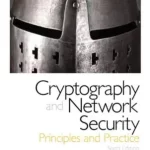 Cryptography and Network Security Principles and Practice 6th Edition by William Stallings