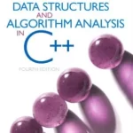 Data Structures And Algorithm Analysis In C++ 4th Edition by Mark Allen Weiss