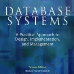 Database Systems A Practical Approach to Design Implementation and Management 2nd Edition by Thomas M Connolly and Carolyn E Begg